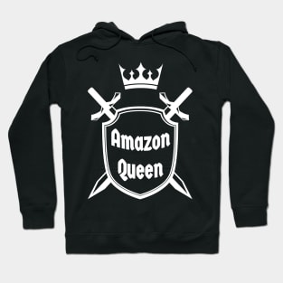 Amazon Queen  - Quote for tall women Hoodie